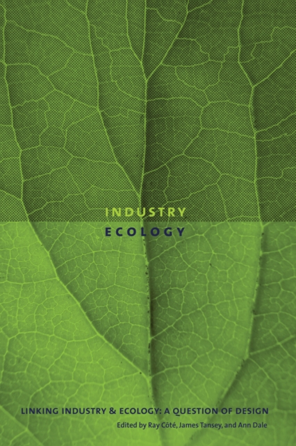 Linking Industry and Ecology : A Question of Design, Hardback Book