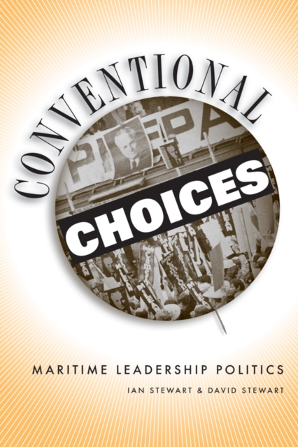 Conventional Choices? : Maritime Leadership Politics, 1971-2003, Hardback Book