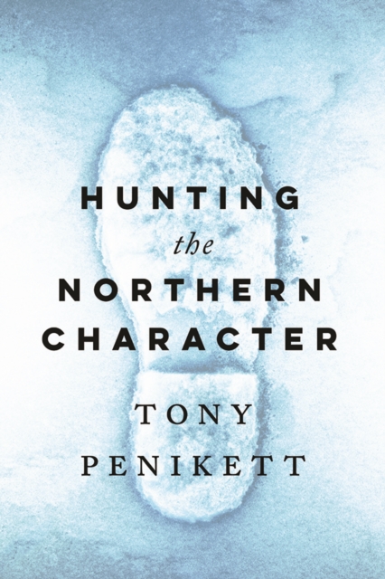 Hunting the Northern Character, Paperback / softback Book