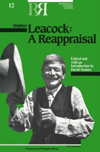 Stephen Leacock : A Reappraisal, Hardback Book