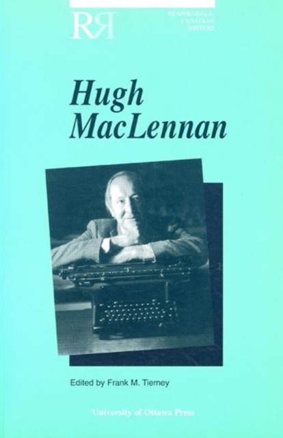 Hugh MacLennan, Paperback / softback Book
