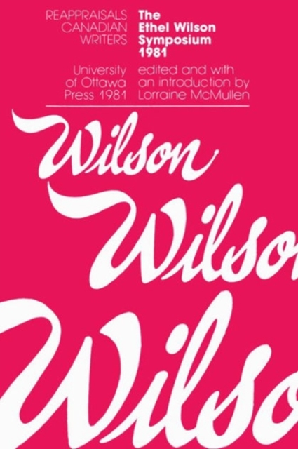 The Ethel Wilson Symposium, Paperback / softback Book