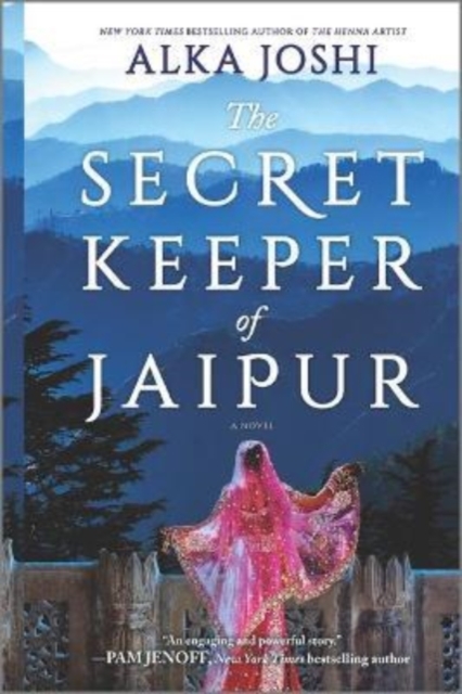 The Secret Keeper of Jaipur : A Novel from the Bestselling Author of the Henna Artist, Paperback / softback Book