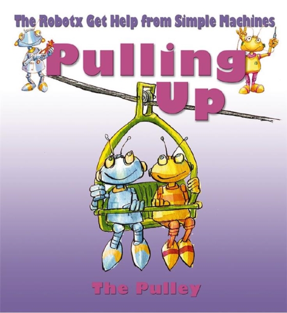 Pulling Up : The Pulley, Paperback / softback Book