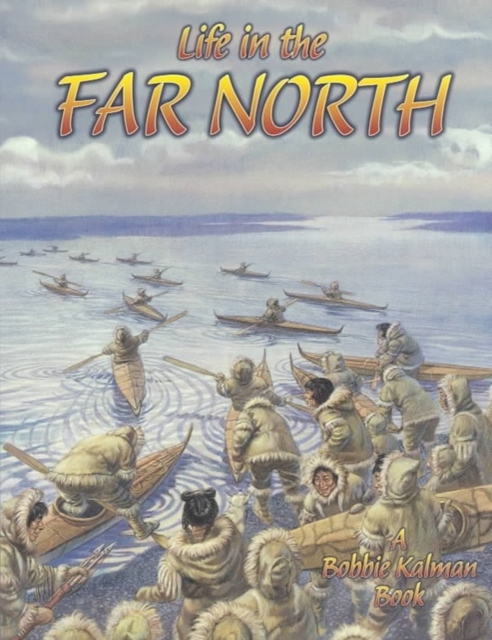 Life in the Far North, Paperback / softback Book