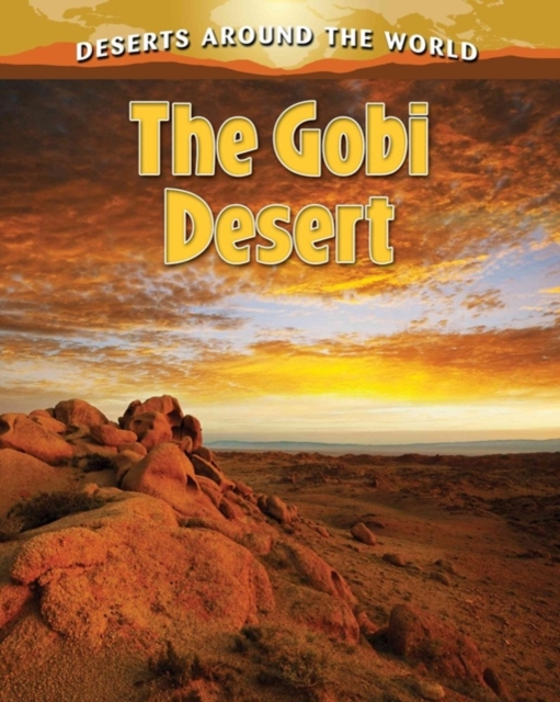 The Gobi Desert, Paperback / softback Book