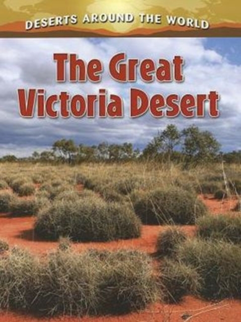 The Great Victoria Desert, Paperback / softback Book
