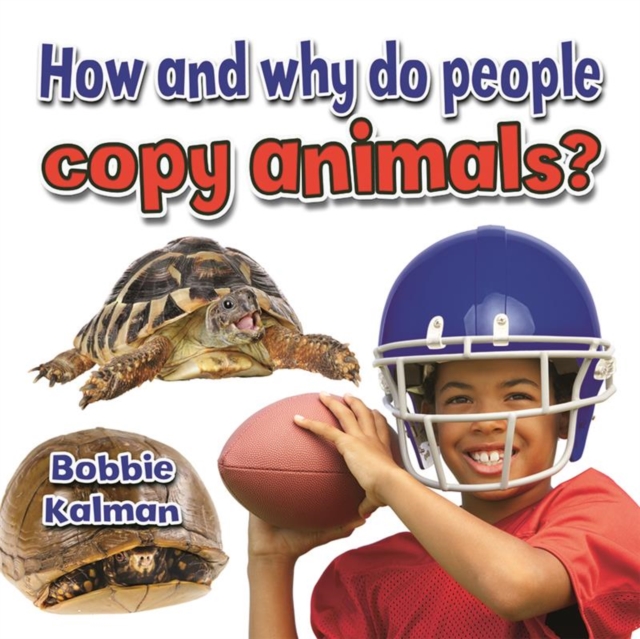 How and Why Do People Copy Animals, Paperback / softback Book