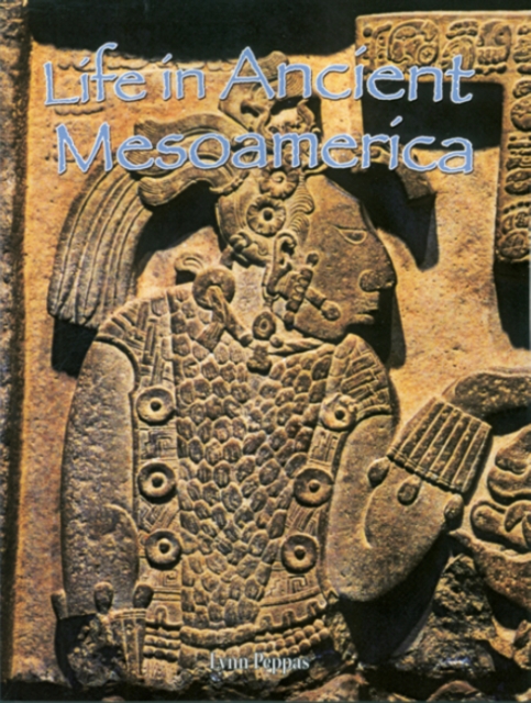 Life in Ancient Mesoamerica, Paperback / softback Book