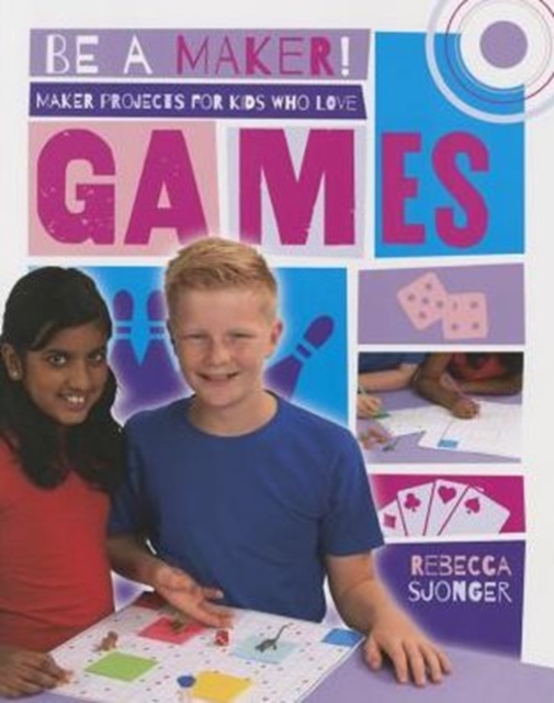 Maker Projects for Kids Who Love Games, Paperback / softback Book