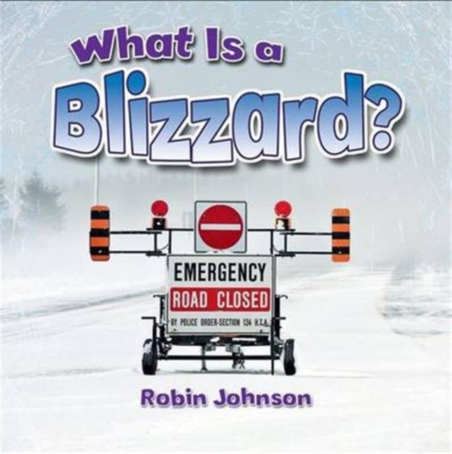 What Is a Blizzard?, Paperback / softback Book