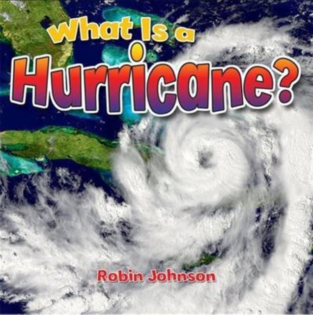 What Is a Hurricane?, Paperback / softback Book
