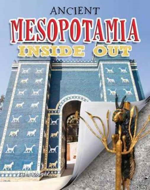 Ancient Mesopotamia Inside Out, Paperback / softback Book
