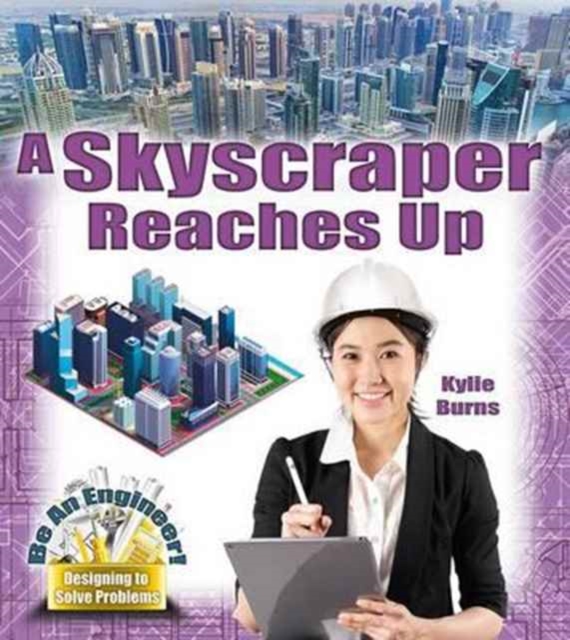 A Skyscraper Reaches Up, Paperback / softback Book