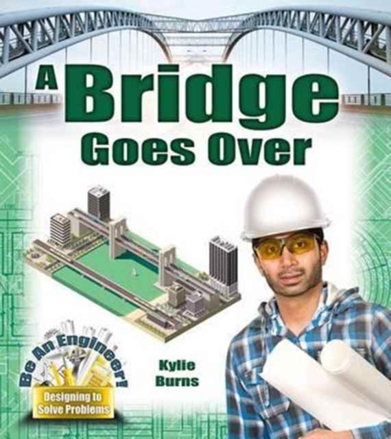 A Bridge Goes Over, Paperback / softback Book
