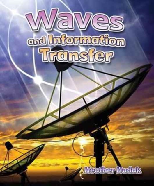 Waves and Information Transfer, Paperback / softback Book
