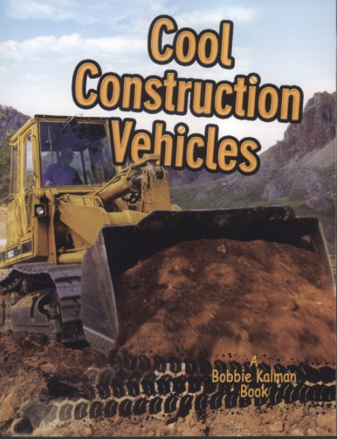 Cool Construction Vehicles, Paperback / softback Book