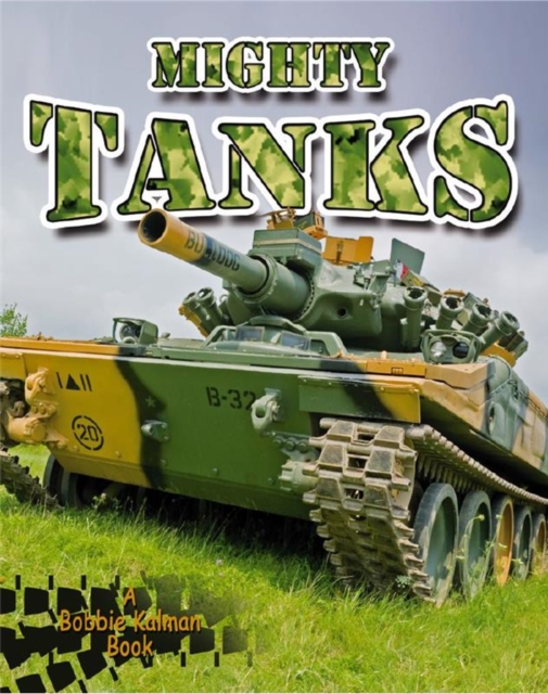 Mighty Tanks, Paperback / softback Book