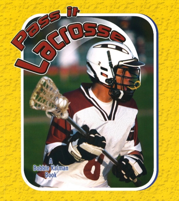 Pass It Lacrosse, Paperback / softback Book