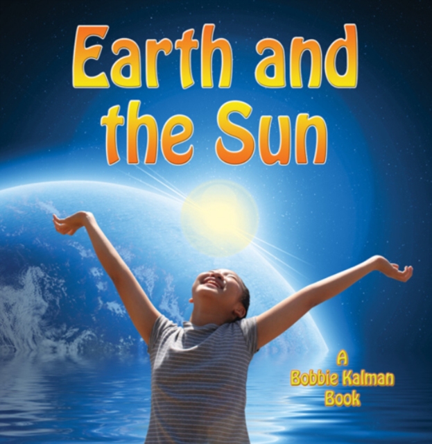 Earth and the Sun, Paperback / softback Book