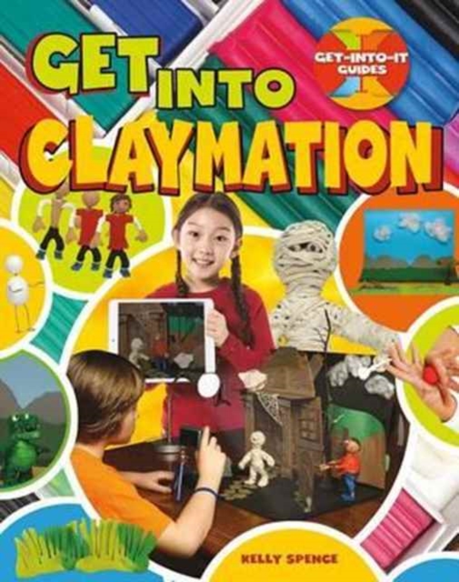 Get into Claymation, Paperback / softback Book