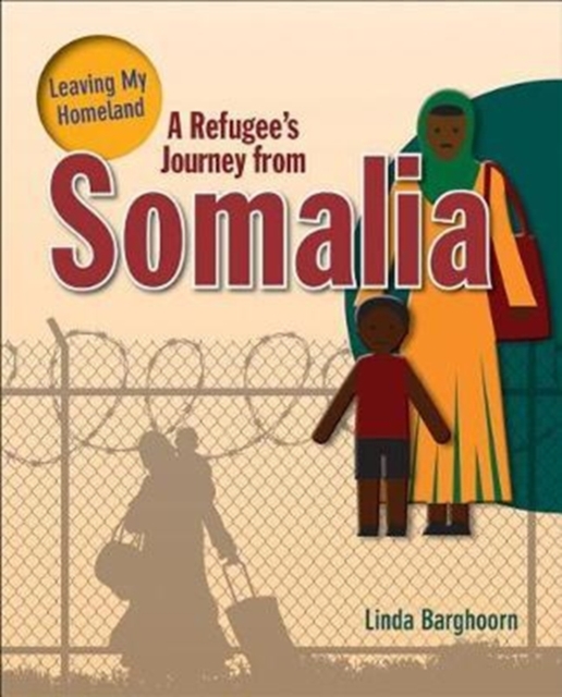 A Refugee's Journey From Somalia, Paperback / softback Book
