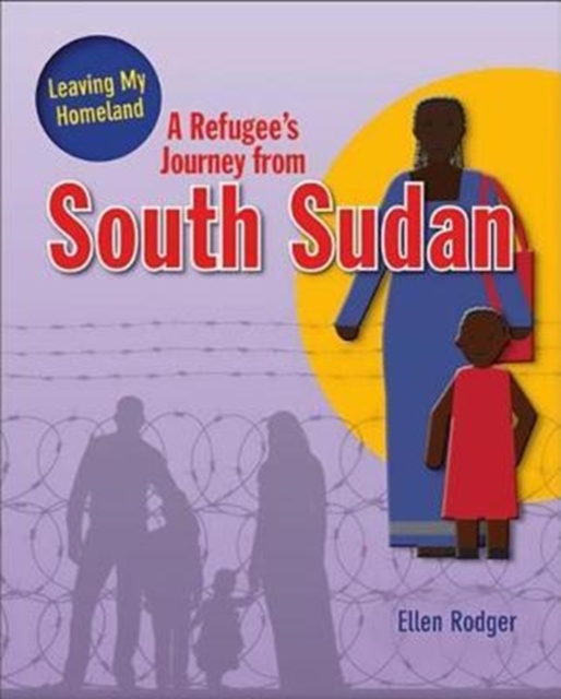 A Refugee's Journey From South Sudan, Paperback / softback Book