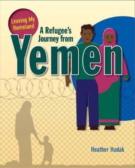 A Refugee's Journey From Yemen, Paperback / softback Book