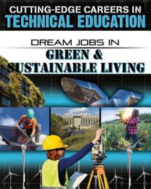 Dream Jobs Green and Sustainable Living, Paperback / softback Book