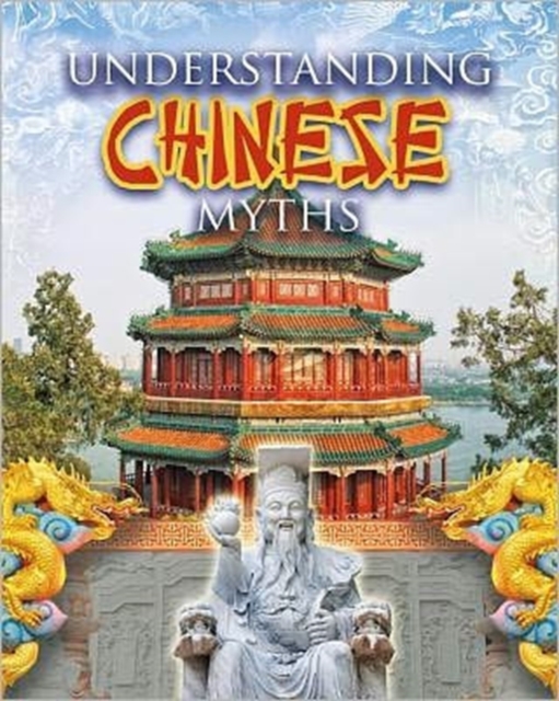 Understanding Chinese Myths, Paperback / softback Book