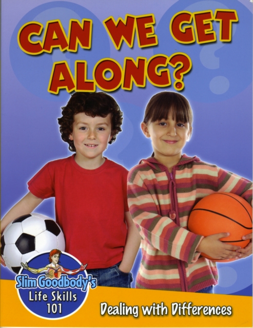 Can We Get Along? : Dealing with Differences, Paperback / softback Book