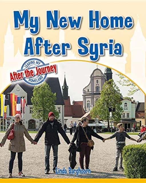 My New Home After Syria, Paperback / softback Book
