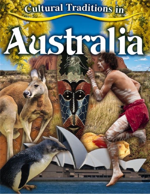 Cultural Traditions in Australia, Paperback / softback Book