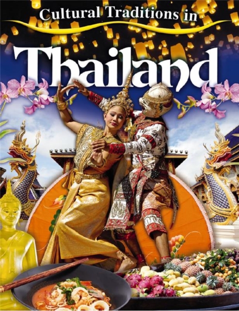 Cultural Traditions in Thailand, Paperback / softback Book