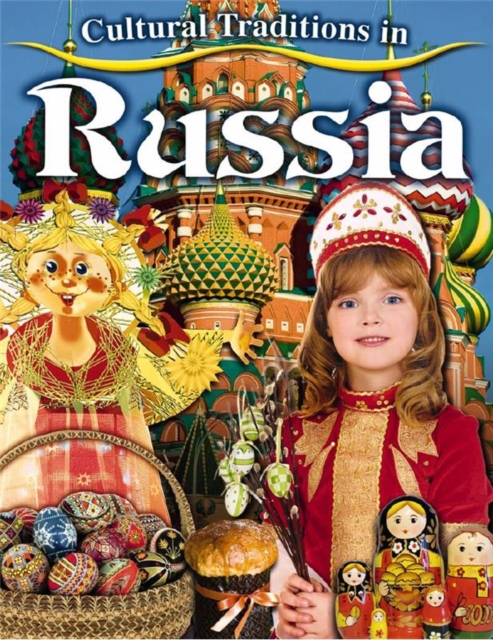 Cultural Traditions in Russia, Paperback / softback Book