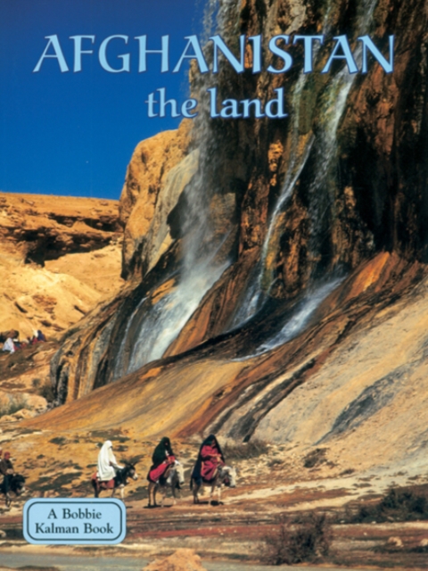 Afghanistan : the Land, Paperback / softback Book
