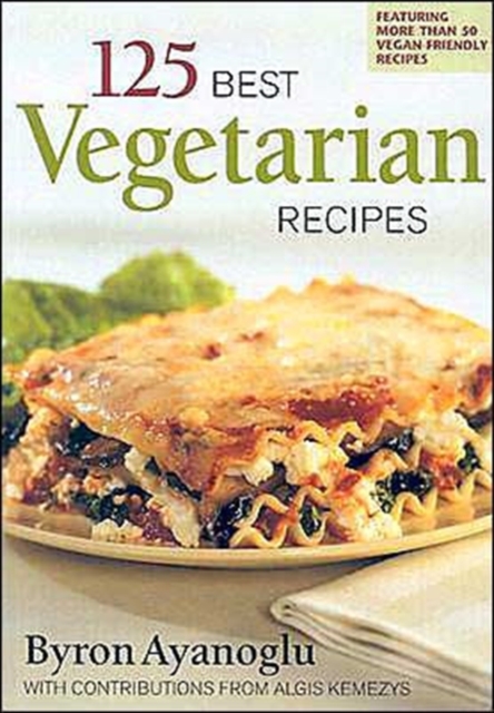 125 Best Vegetarian Recipes, Paperback / softback Book