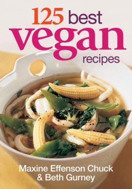 125 Best Vegan Recipes, Paperback / softback Book