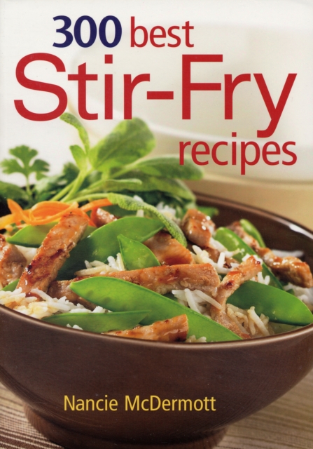 300 Best Stir-fry Recipes, Paperback / softback Book