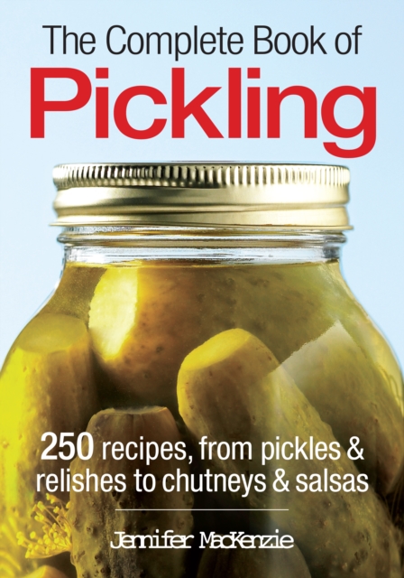 Complete Book of Pickling, Paperback / softback Book