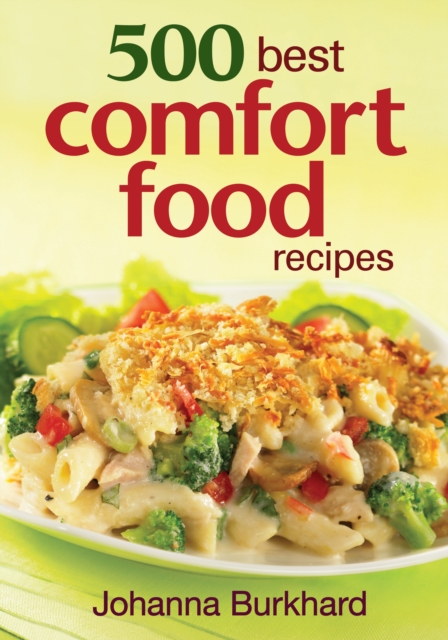 500 Best Comfort Food Recipes, Paperback / softback Book