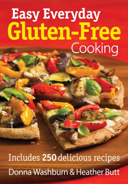Easy Everyday Gluten-Free Cooking, Paperback / softback Book