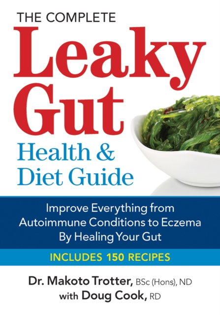 Complete Leaky Gut Health and Diet Guide, Paperback / softback Book