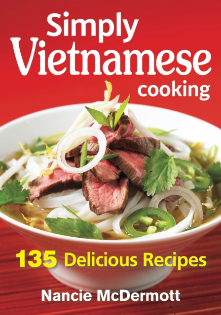 Simply Vietnamese Cooking, Paperback / softback Book
