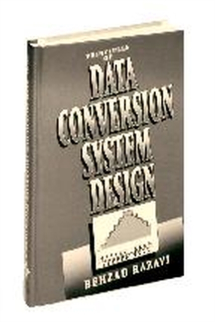Principles of Data Conversion System Design, Hardback Book