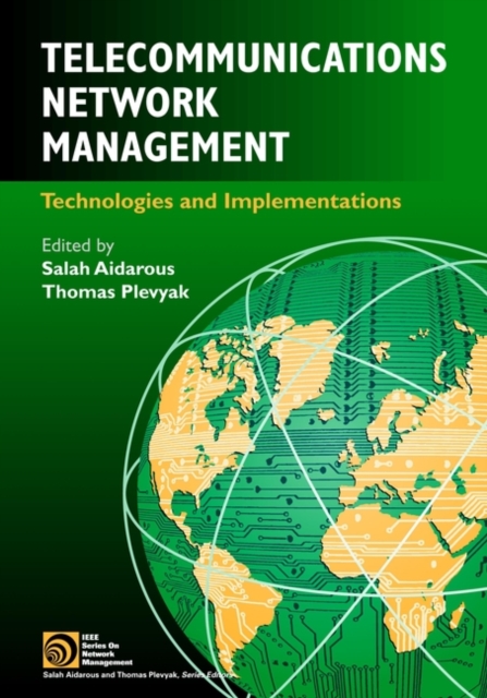 Telecommunications Network Management : Technologies and Implementations, Hardback Book
