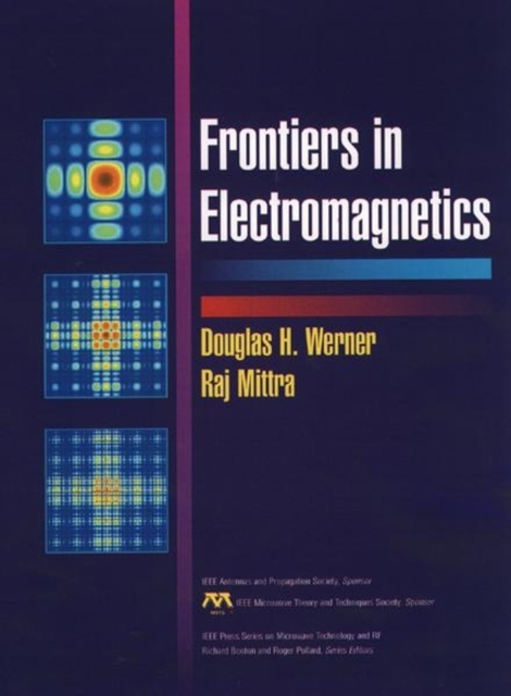 Frontiers in Electromagnetics, Hardback Book