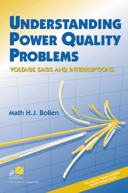 Understanding Power Quality Problems : Voltage Sags and Interruptions, Hardback Book