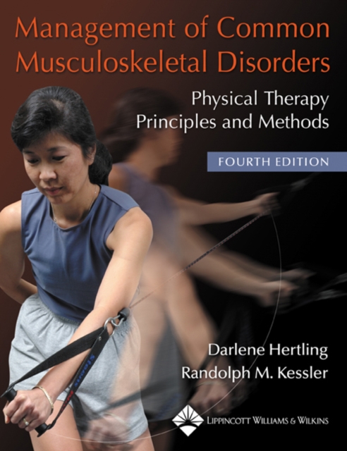 Management of Common Musculoskeletal Disorders : Physical Therapy Principles and Methods, Paperback / softback Book