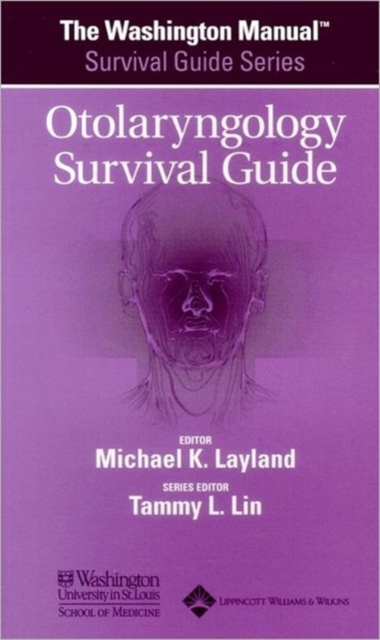 The Washington Manual (R) Otolaryngology Survival Guide, Paperback / softback Book